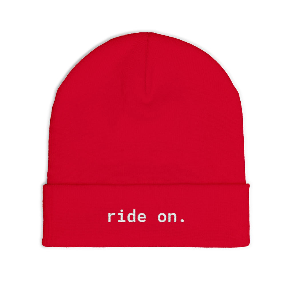 ride on. - Beanie