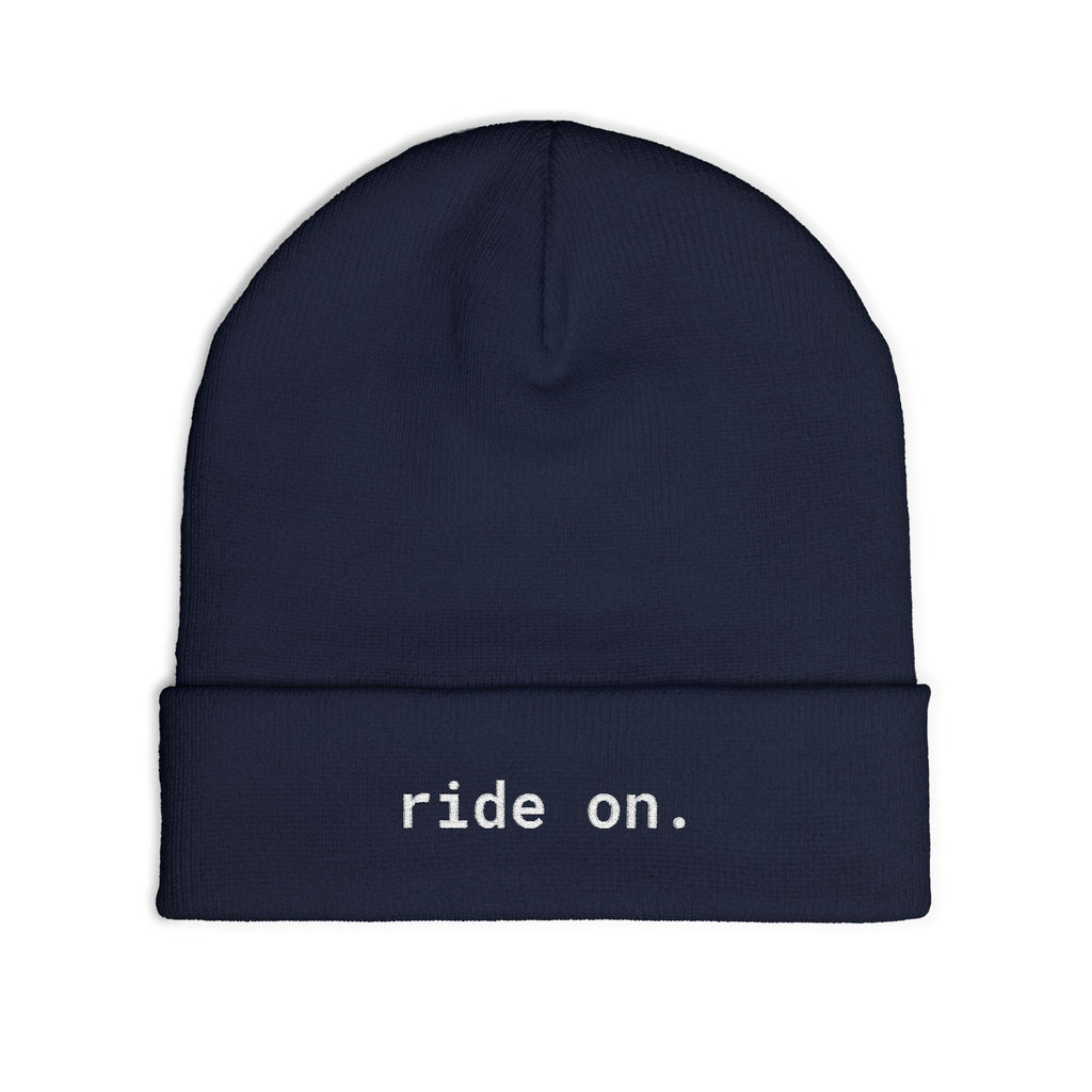 ride on. - Beanie