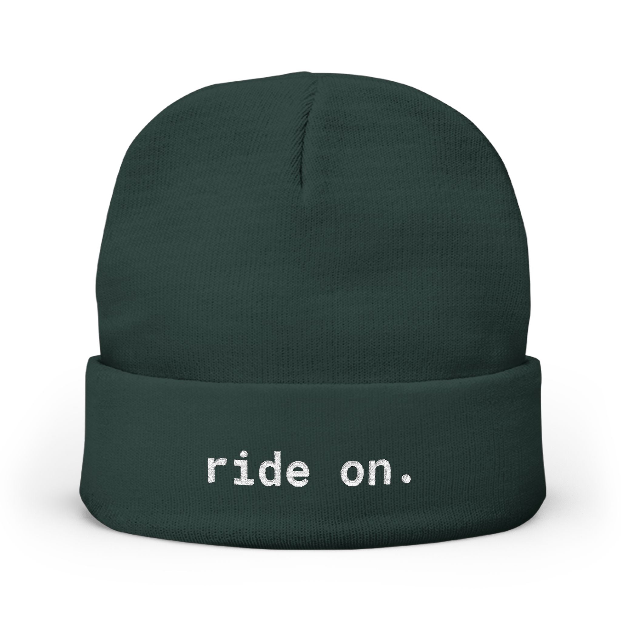 ride on. - Beanie