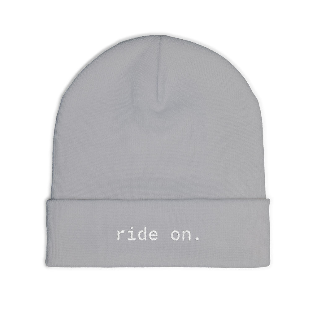 ride on. - Beanie